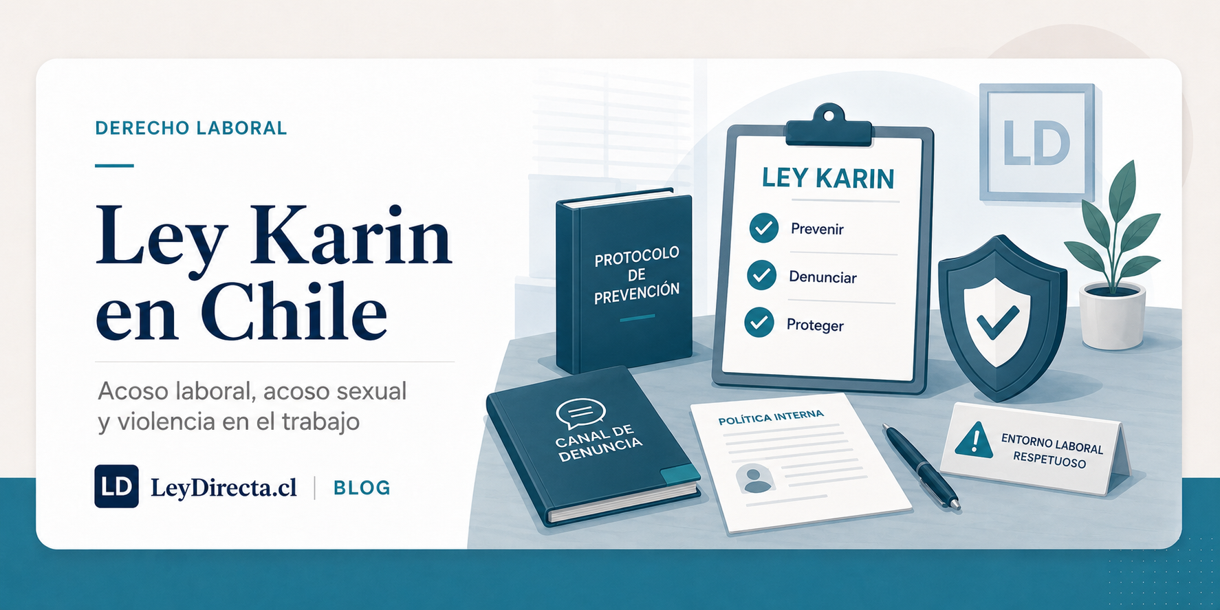 Ilustración jurídica sobre Ley Karin en Chile, acoso laboral, acoso sexual y violencia en el trabajo