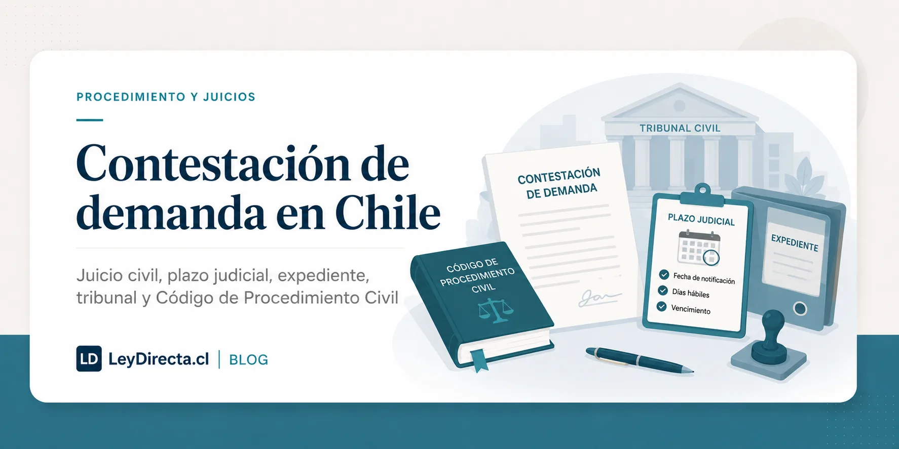 Ilustración jurídica sobre contestación de demanda en Chile, juicio civil, plazo judicial, expediente, tribunal y Código de Procedimiento Civil