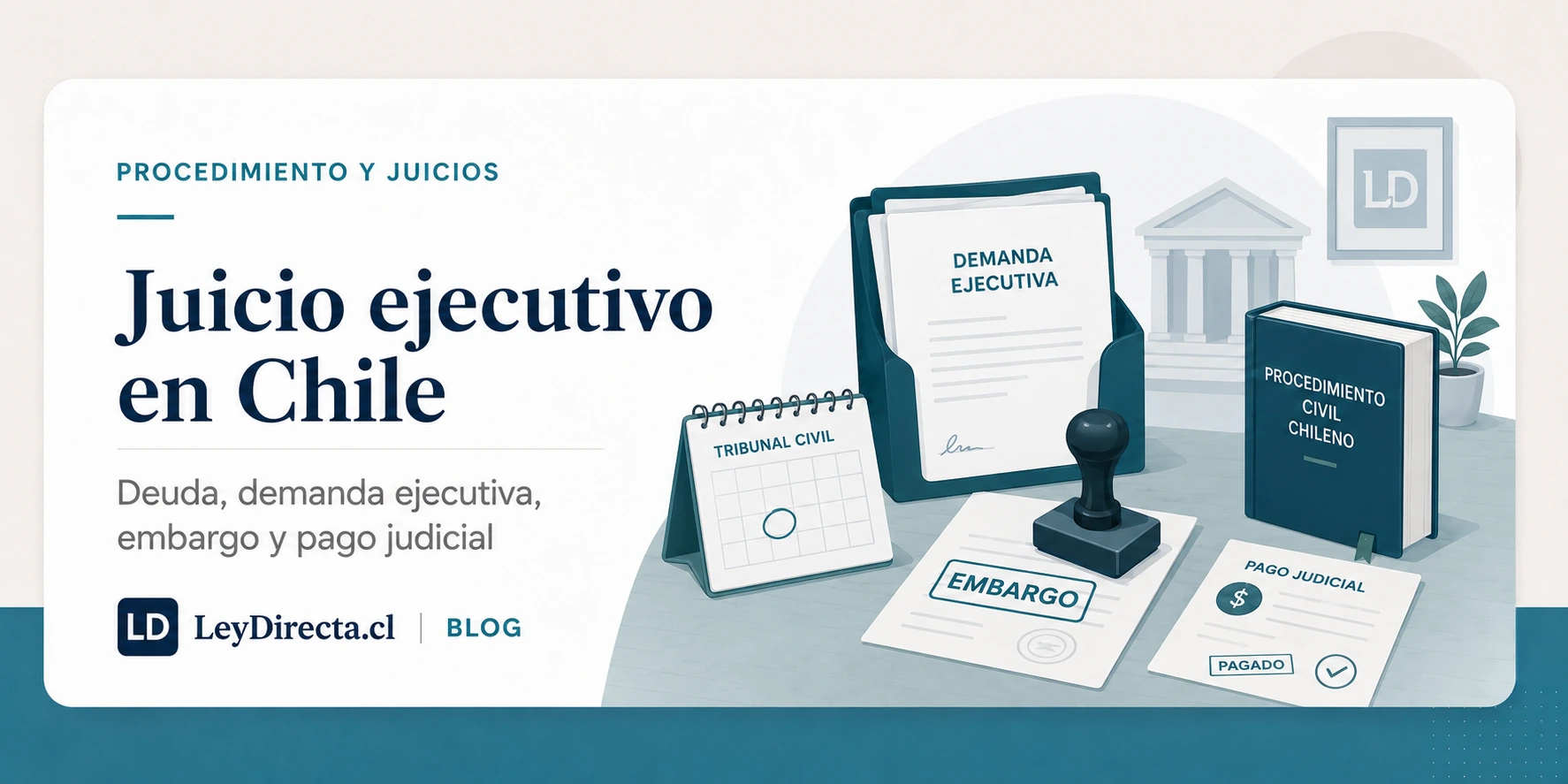 Ilustración jurídica sobre juicio ejecutivo en Chile, deuda, demanda ejecutiva, embargo, tribunal y pago judicial