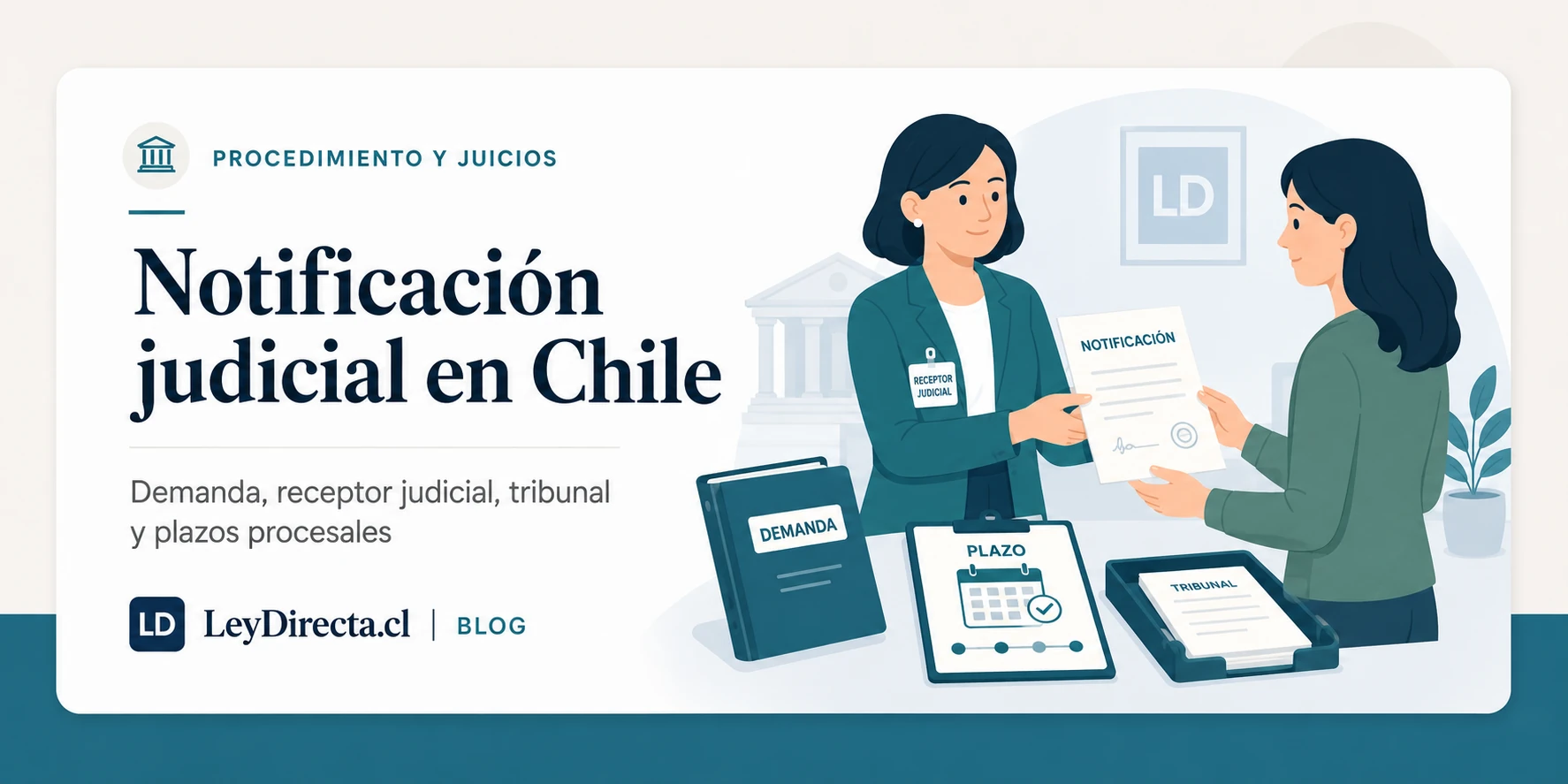 Ilustración jurídica sobre notificación judicial en Chile, demanda, receptor judicial, tribunal y plazos procesales